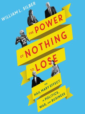 cover image of The Power of Nothing to Lose